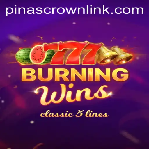 Exploring BurningWins: A Thrilling Adventure with a PinasCrown Twist