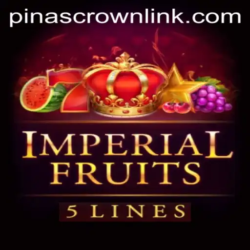 Unveiling ImperialFruits5: Experience the Thrill of PinasCrown