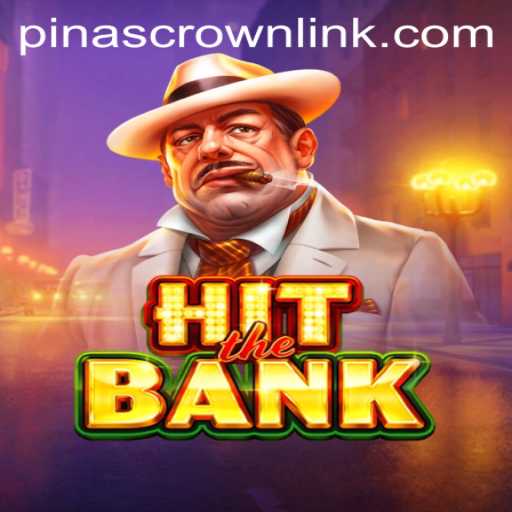 Unleashing the Excitement of HitTheBank: Discover the Thrills of PinasCrown