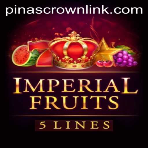 Unveiling ImperialFruits5: Experience the Thrill of PinasCrown