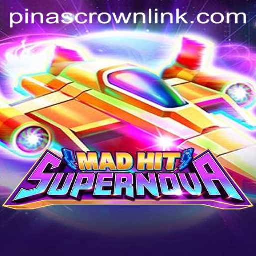 Explore the Thrilling Universe of MadHitSupernova and Uncover the Mysteries of PinasCrown