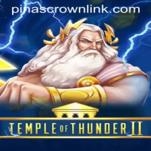 Unveiling the Excitement of Temple of Thunder II: Exploring the Thrilling Quest for PinasCrown